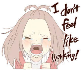 😭 I don't feel like working! Anime, Triste, Piangere, Pigro, Stanco, Annoiato, Emotivo telegram sticker