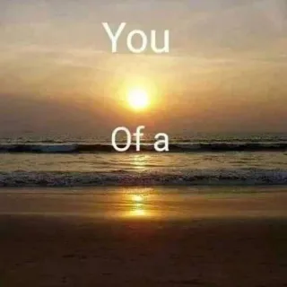🤬 You Of a море, закат, пляж, небо, песок whatsapp sticker