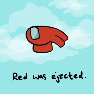 🔫 Red Among Us Red was ejected. jeu, Among Us, éjecté, rouge, vaisseau spatial whatsapp sticker