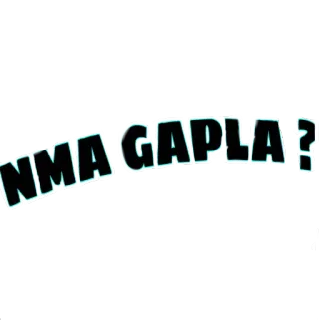 😂 NMA GAPLA? 冒犯, 侮辱, 俚语 telegram sticker