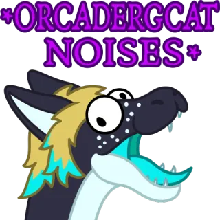 🐳 *ORCADERGCAT NOISES* kucing, Orcadergcat, hewan, meme, lucu, ekspresi telegram sticker
