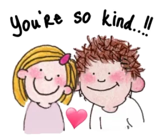 👫 You're so kind... gentileza, amor, coração, fofo, amizade, desenho animado whatsapp sticker