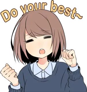 😫 Do your best~ anime, girl, motivation, encouragement, cute, sticker telegram sticker