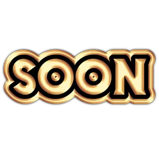 🔜 SOON 即将推出, 即将上市, 公告, 金色, 文本 telegram sticker