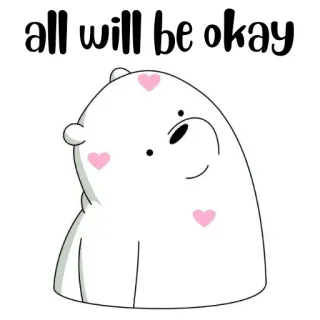 🐻‍❄️ Ice Bear We Bare Bears all will be okay Ice Bear, We Bare Bears, Dessin animé, Mignon, Ours, Coeur, Positif whatsapp sticker