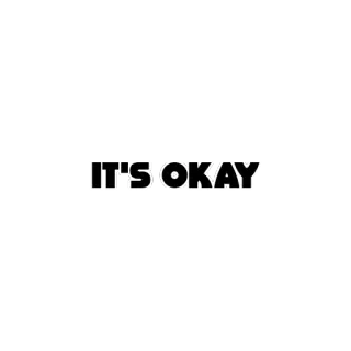 😀 IT'S OKAY text, okay, its okay, expression, positive whatsapp sticker