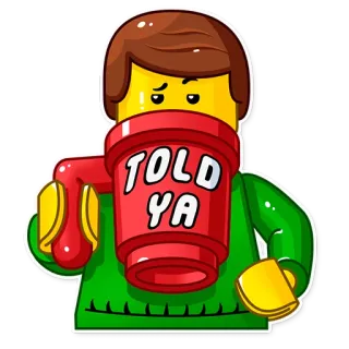 🤨 TOLD YA Lego, Mówiłem/am, Satysfakcja, Chwalenie się telegram sticker