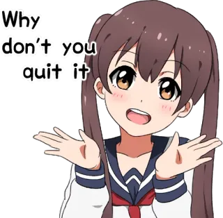 🤗 Why don't you quit it anime, girl, school uniform, question, challenge telegram sticker