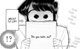 😱 Komi Shouko Komi Can't Communicate ABOUT TO CRY
!?
Do you hate me? Komi Can't Communicate, Anime, Manga, Huilend, Emotioneel, Shouko Komi, Verdrietig whatsapp sticker