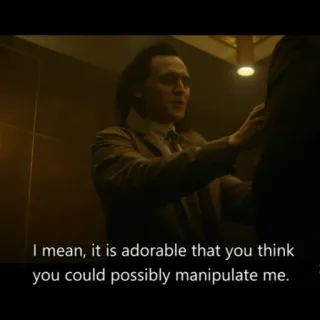 💚 Loki I mean, it is adorable that you think you could possibly manipulate me. Loki, manipolazione, adorabile, Marvel, serie TV telegram sticker