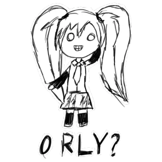 👌 O RLY? アニメ 女の子, イラスト, スケッチ, 初音ミク風, Orly telegram sticker