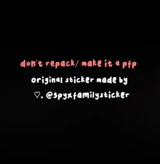 📸 . 𝗟oid fo𝗥ger # @spyxfamilysticker telegram stickers