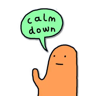 ✋ calm down 穏やか, リラックス, 漫画, 吹き出し, オレンジの塊 telegram sticker