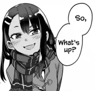 ☺️ Nagatoro Don't Toy with Me, Miss Nagatoro So, What's up? Anime, Manga, Nagatoro, Don't Toy With Me, Miss Nagatoro, Cartoon telegram sticker