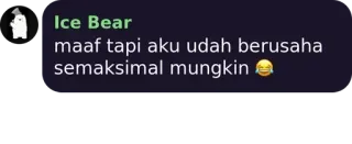 😶 Ice Bear maaf tapi aku udah berusaha semaksimal mungkin ours des glaces, dessin animé, message, désolé(e), excuses telegram sticker