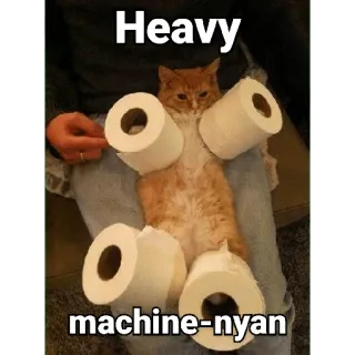 😀 Heavy machine-nyan cat, kitten, meme, toilet paper, humor, funny, machine, nyan telegram sticker