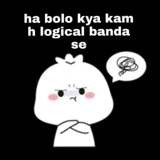 😏 ha bolo kya kam
h logical banda se dibujo animado, expresión, garabato, pregunta, confundido, meme telegram sticker