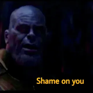😠 Thanos Shame on you มาร์เวล, ตัวร้าย, ความอัปยศ, ภาพยนตร์, อเวนเจอร์ส, ซูเปอร์ฮีโร่ telegram sticker