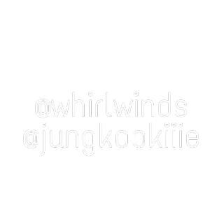 🖌 @whirlwinds
@jungkookiie username, social media, twitter, whirlwinds, jungkookiie telegram sticker