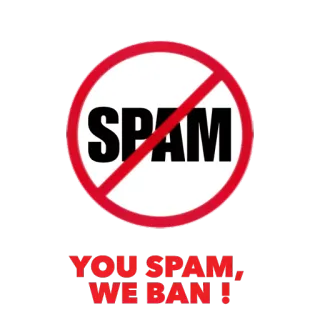 🤬 SPAM
YOU SPAM, WE BAN ! Spam, Bannissement, Internet, Modération telegram sticker