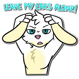 😖 LEAVE MY EARS ALONE! telegram sticker