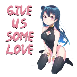 😍 GIVE US SOME LOVE Anime, Cartoon, Mädchen, Liebe, Text telegram sticker
