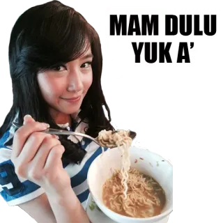 🍜 MAM DULU
 YUK A' wanita, mi, makanan, makan, mangkuk, sendok, asia whatsapp sticker