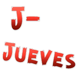 😡 JUEVES giovedì, giorno della settimana, giovedì whatsapp sticker