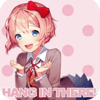 😀 Sayori Doki Doki Literature Club! HANG IN THERE! Anime, Niedlich, Kawaii, Ermutigung, Mädchen telegram sticker