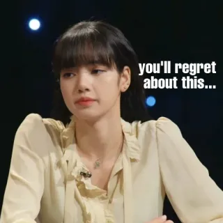 😒 Lisa you'll regret about this... lisa, kpop, meme, ausdruck, promi telegram sticker