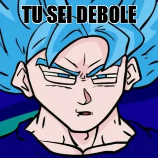 😑 Goku Dragon Ball TU SEI DEBOLE Goku, Dragon Ball, anime, sei debole, italiano telegram sticker