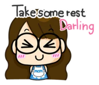 😆 Take some rest Darling cute, cartoon, rest, darling, girl, kawaii, glasses, mom whatsapp sticker