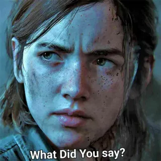 😐 Ellie The Last of Us What Did You say? the last of us, ellie, serio, juego telegram sticker
