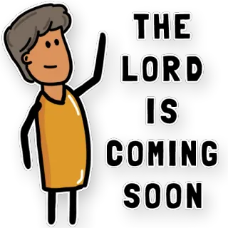 ☝ THE LORD IS COMING SOON Religion, Herr, Ankunft, bald, Christentum, Glaube telegram sticker