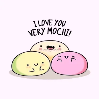 🍓 I LOVE YOU VERY MOCHI! mochi, love, food, dessert, cute, kawaii, snack telegram sticker