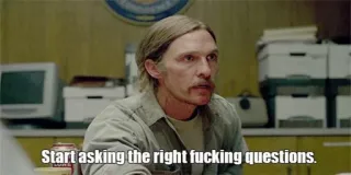 🗣 Start asking the right fucking questions. escena de película, groserías, actitud telegram sticker