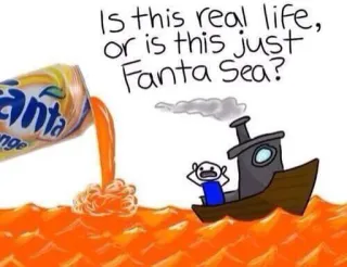 😴 Is this real life, or is this just Fanta Sea? Fanta, Meer, Getränk, Wortspiel, Cartoon, Orange, Wasser whatsapp sticker