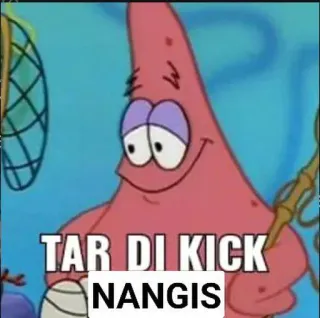🤣 Patrick Star Spongebob Squarepants TAR DI KICK
NANGIS cartoon, patrick star, meme, funny, spongebob squarepants telegram sticker