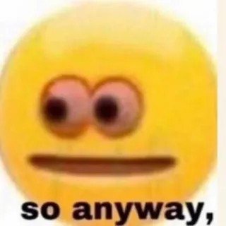 😳 so anyway, Meme, Emoji, Giallo, Occhio, Espressione telegram sticker