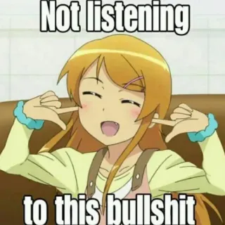 😝 Not listening to this bullshit anime, meme, menyinggung, omong kosong, tidak mendengarkan telegram sticker