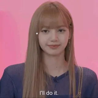 🎡 Lisa I'll do it. Lisa, K-pop, Blackpink, Pop Korea, Penyanyi, Wanita telegram sticker