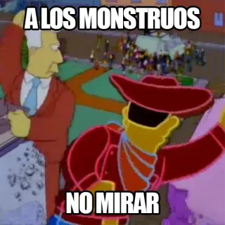 😣 A LOS MONSTRUOS
NO MIRAR i simpson, cartoni animati, mostro, divertente telegram sticker