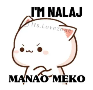 😏 I'M NALAJ
MANAO MEKO telegram sticker