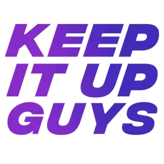 👍 KEEP IT UP GUYS! incoraggiamento, motivazionale, positivo, non mollare, viola telegram sticker