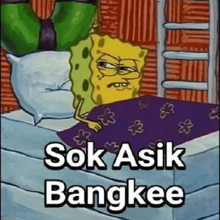 😀 Spongebob Squarepants Sok Asik Bangkee spongebob, cartoon, meme, lustig, müde, indonesisch telegram sticker