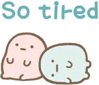 😐 So tired zmęczony, śpiący, słodki, blob, kreskówka telegram sticker