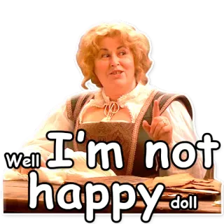 😞 Well I'm not happy doll donna, citazione, divertente, espressione, insoddisfatto/a telegram sticker