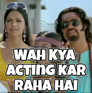 👏 WAH KYA ACTING KAR RAHA HAI lucu, india, Bollywood, meme, akting, ekspresi whatsapp sticker