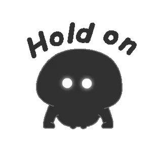 💪 Hold on sticker, süß, warte mal, cartoon, kreatur telegram sticker