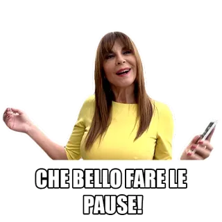 🖐 CHE BELLO FARE LE PAUSE! итальянский, женщина, пауза, счастливый, желтый, чат, разговор whatsapp sticker